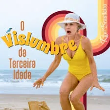 Capa de O Vislumbre da Terceira Idade